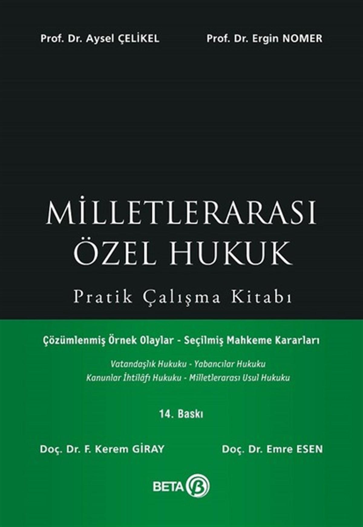 F. Kerem GirayHukuk Üzerine KitaplarMilletlerarası Özel Hukuk Pratik Çalışma Kitabı