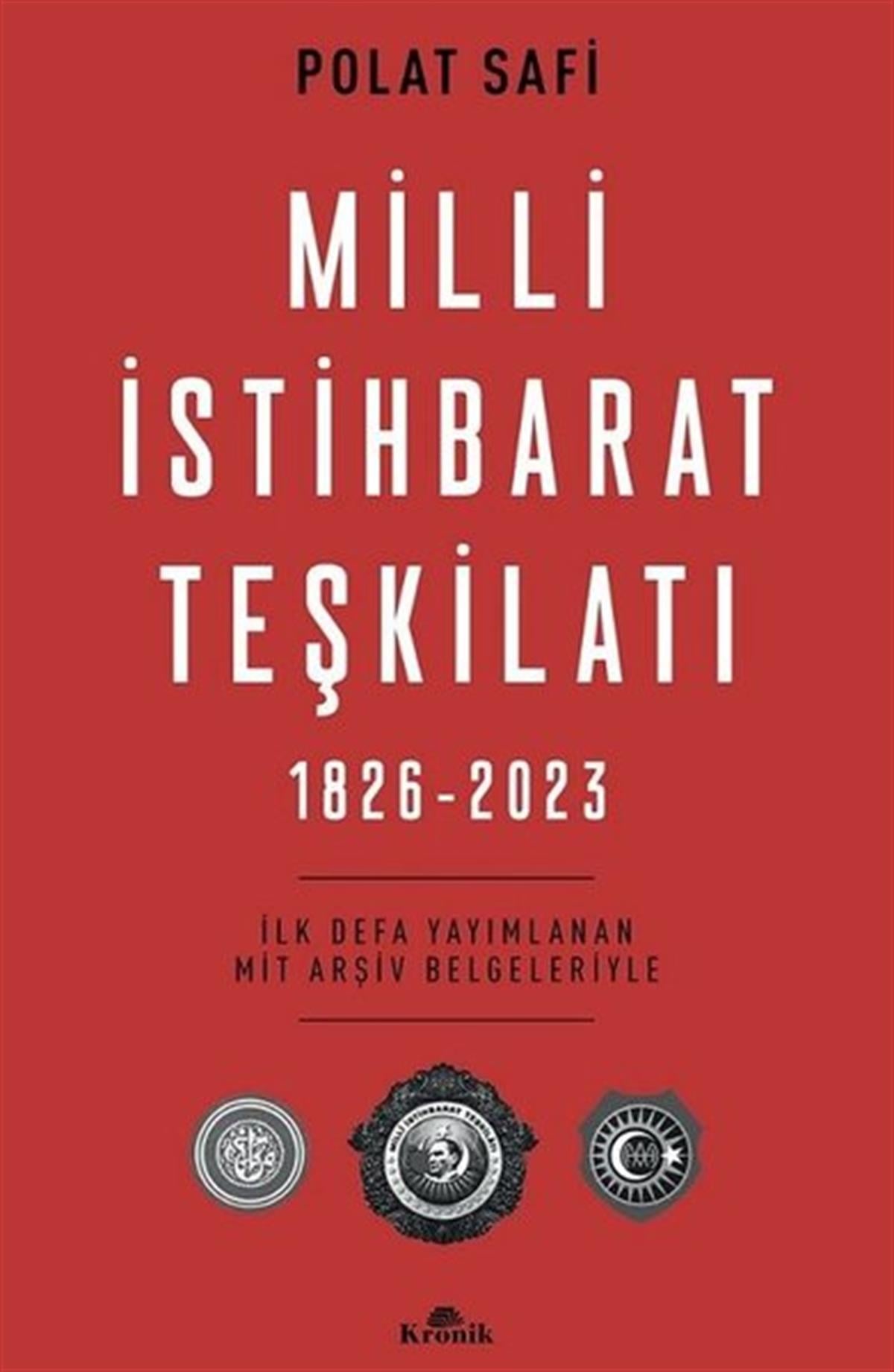 Polat SafiTürk Tarihi Araştırmaları KitaplarıMilli İstihbarat Teşkilatı 1826-2023