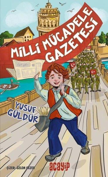 Yusuf GüldürÇocuk Gençlik RomanlarıMilli Mücadele Gazetesi