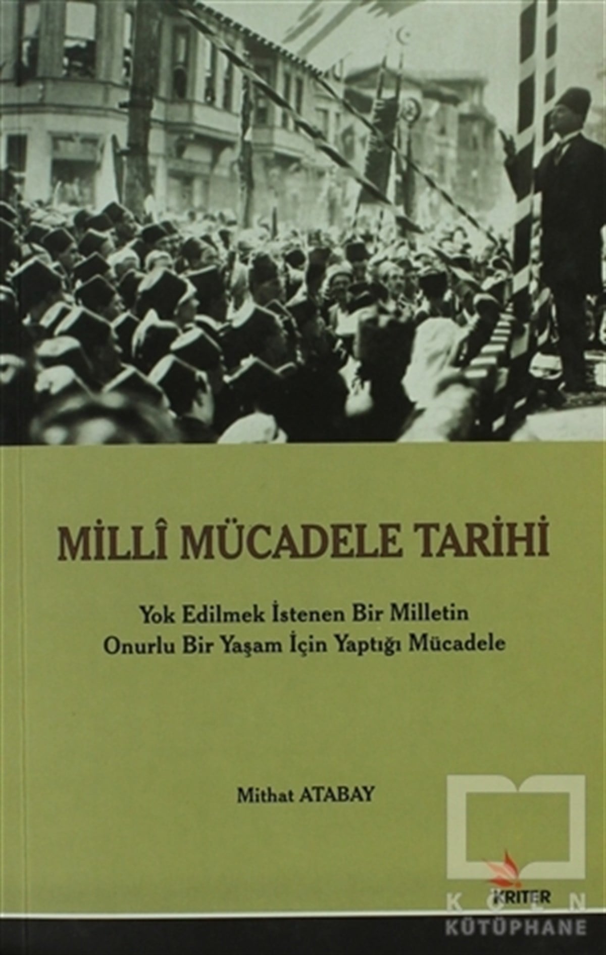 Mithat AtabayYakın TarihMilli Mücadele Tarihi