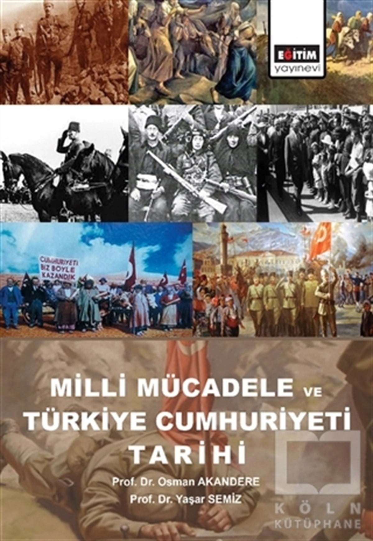 Osman AkandereTürkiye ve Cumhuriyet TarihiMilli Mücadele ve Türkiye Cumhuriyeti Tarihi