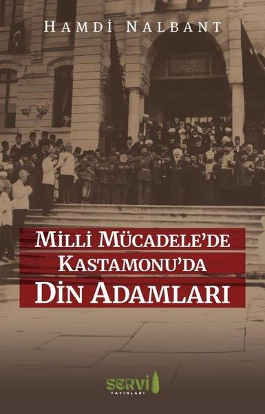 Hamdi NalbantDin AdamlariMilli Mücadele'de Kastamonu'da Din Adamları