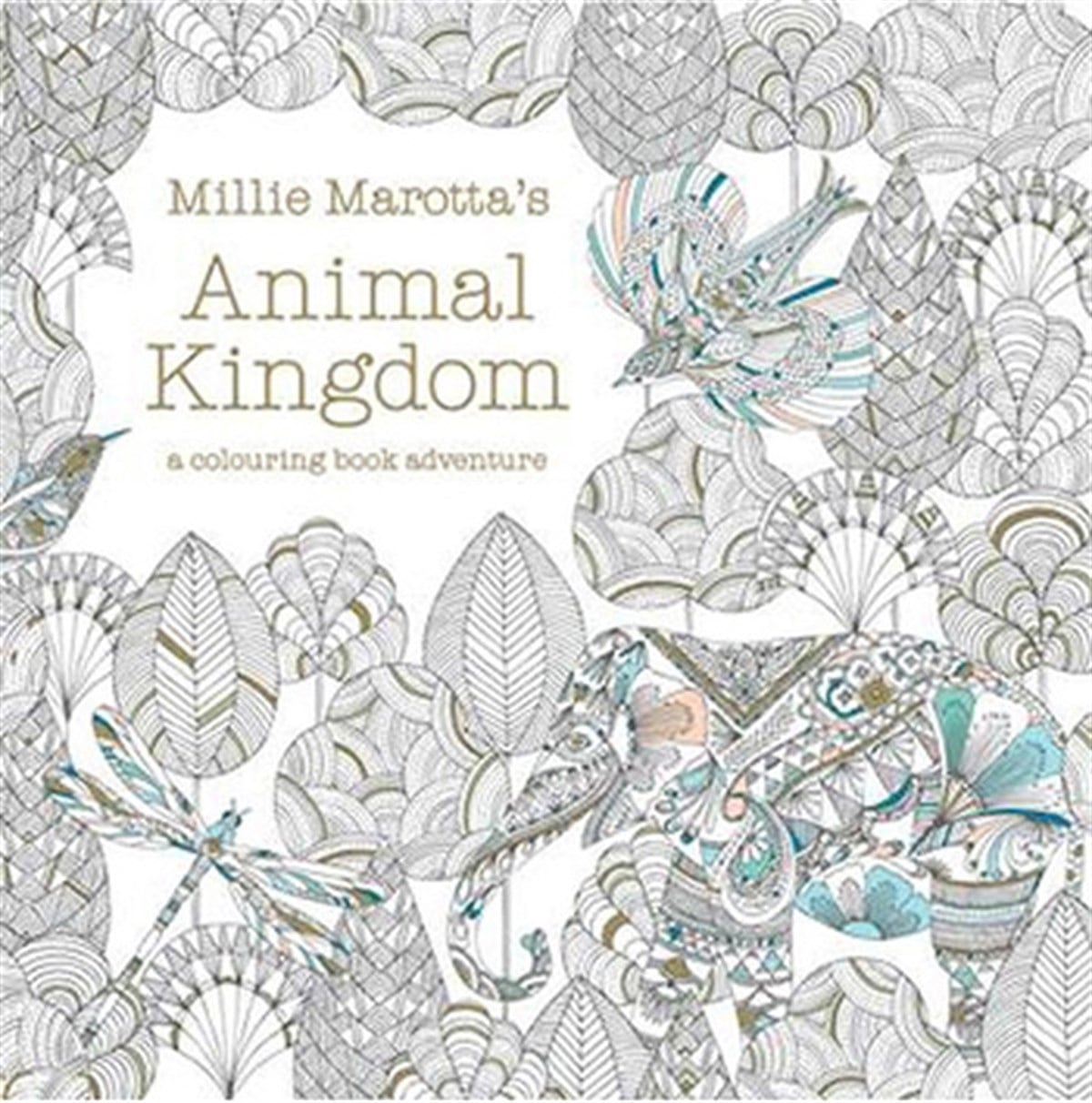 Millie MarottaHandcraftMillie Marotta's Animal Kingdom - A Colouring Book Adventure