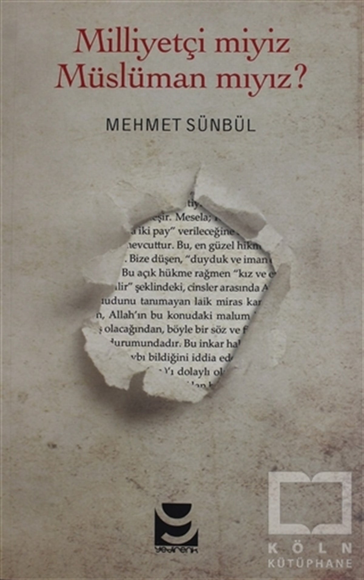 Mehmet SümbülDiğerMilliyetçi miyiz? Müslüman mıyız?