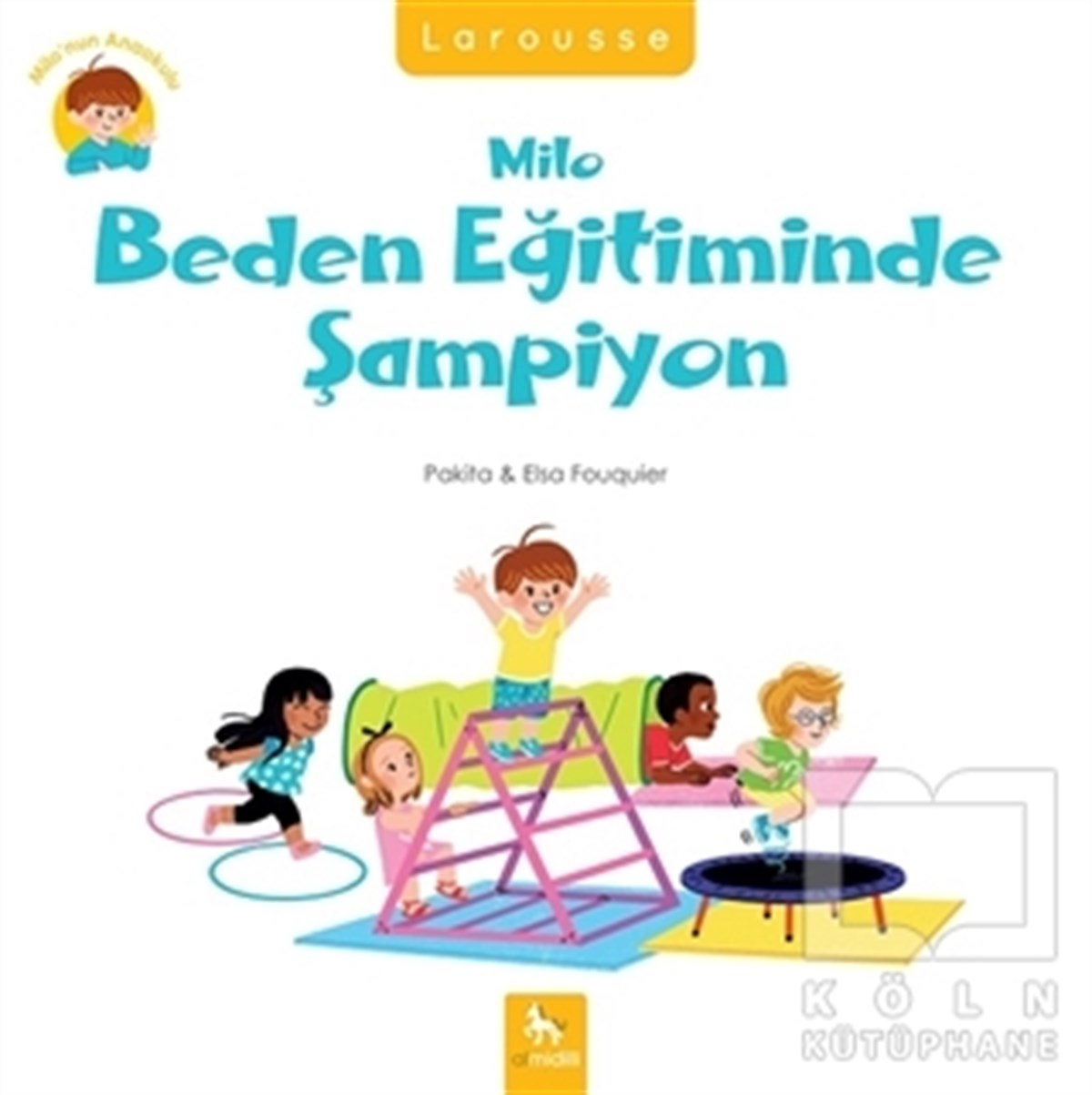 PakitaHikayelerMilo Beden Eğitiminde Şampiyon