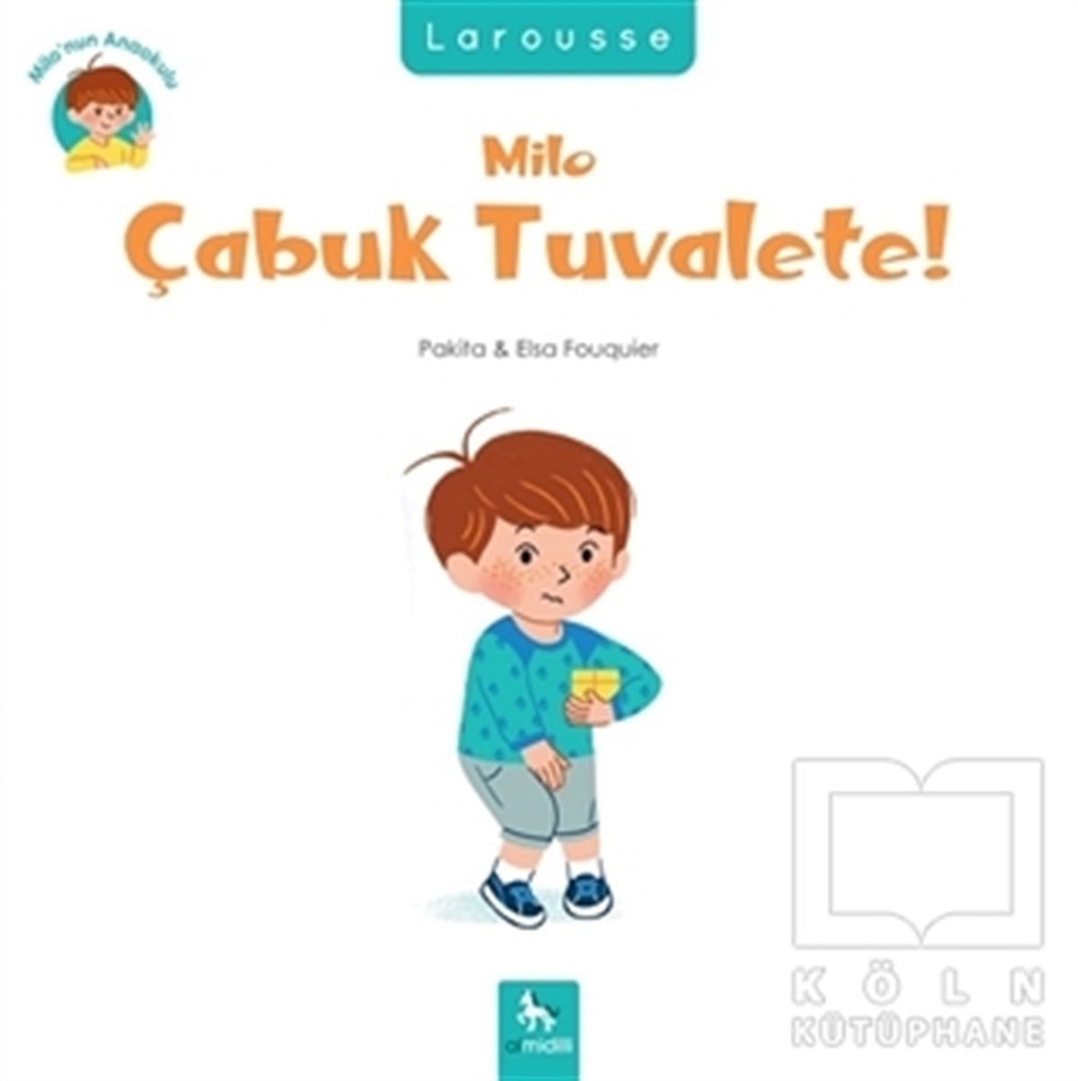 PakitaHikayelerMilo Çabuk Tuvalete!