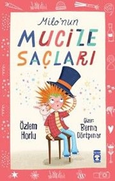 Özlem HorluÇocuk Gençlik RomanlarıMilo'nun Mucize Saçları