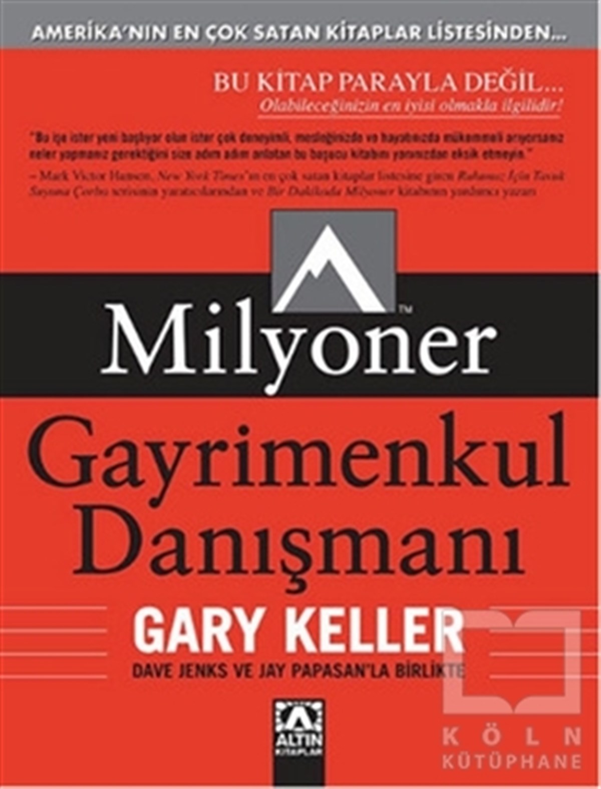 Gary Kellerİş DünyasıMilyoner Gayrimenkul Danışmanı