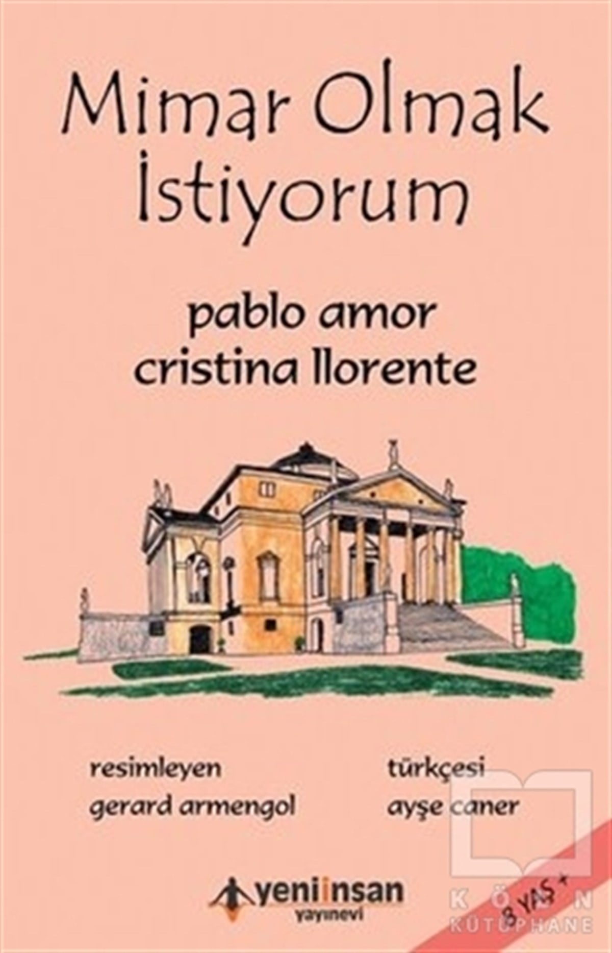 Christina LlorenteRoman-ÖyküMimar Olmak İstiyorum