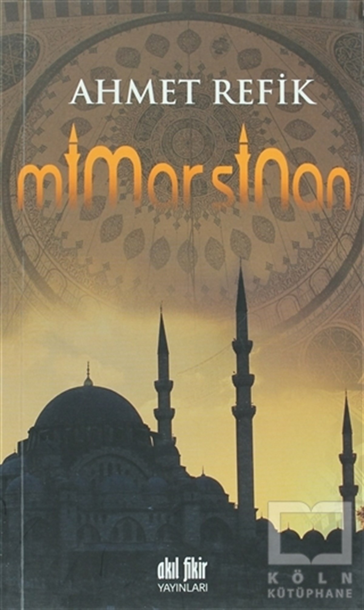Ahmet RefikGenel KonularMimar Sinan