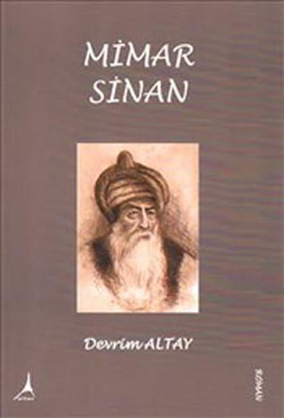 Devrim AltaySanatçılarMimar Sinan