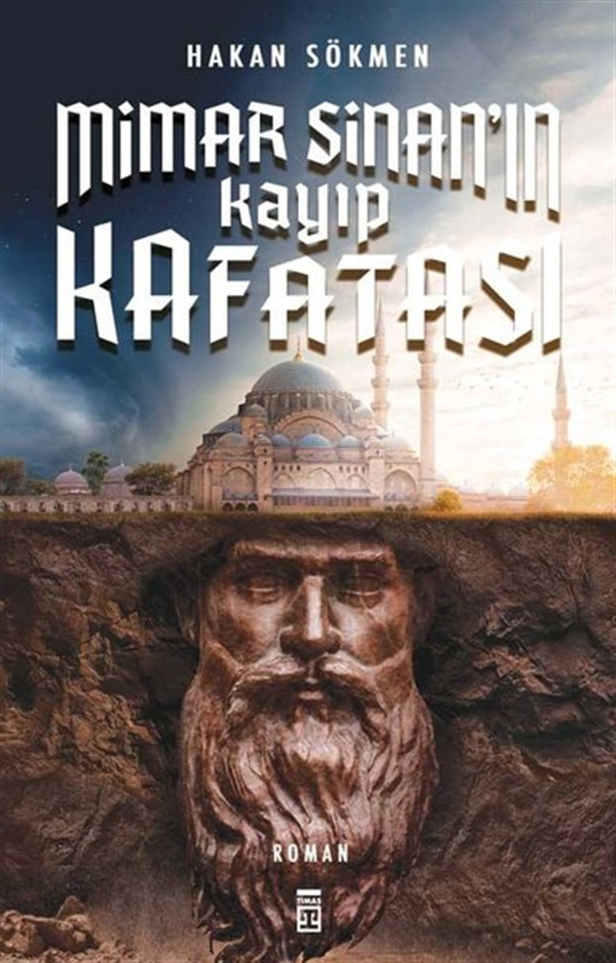 Hakan SökmenTürkiye RomanMimar Sinan'ın Kayıp Kafatası