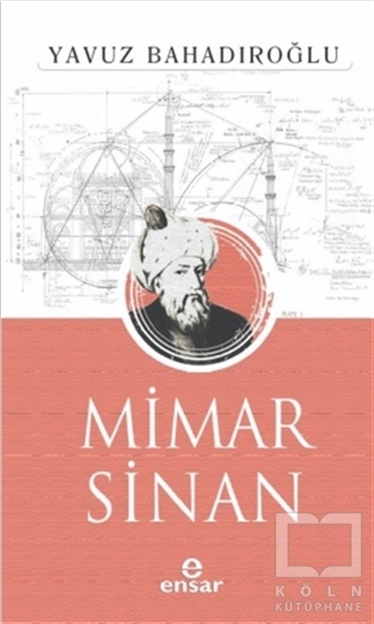 Yavuz BahadıroğluDiğerMimar Sinan
