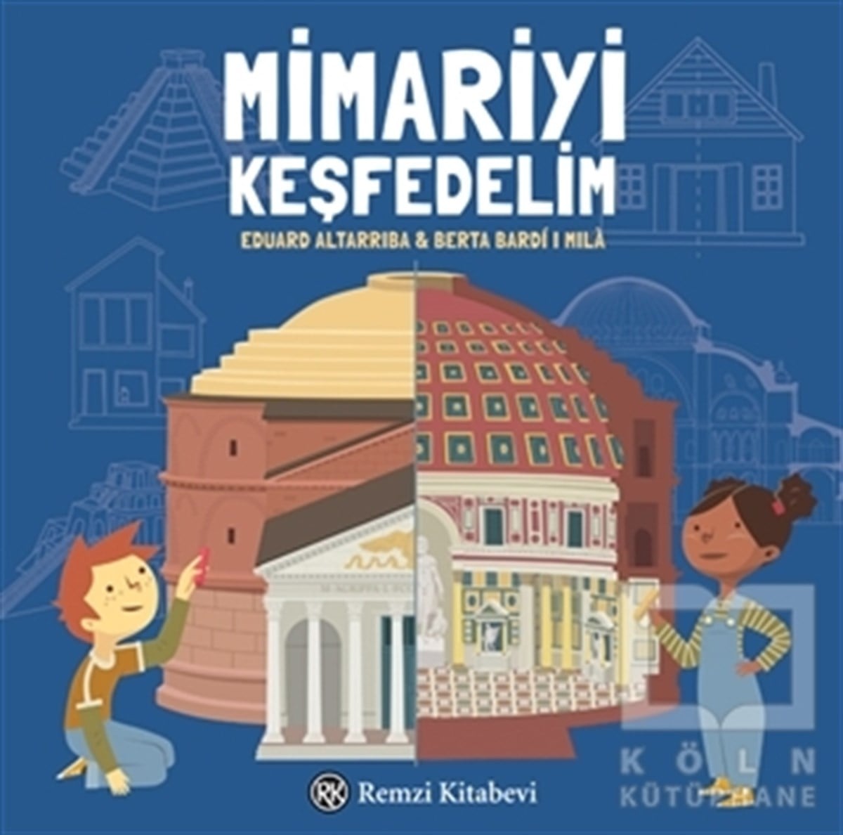 Eduard AltarribaMimarlıkMimariyi Keşfedelim