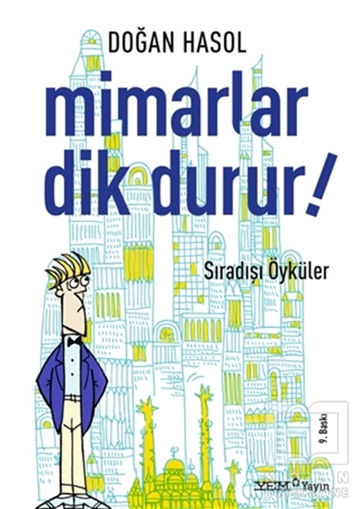 Doğan HasolMimarlık KitaplarıMimarlar Dik Durur!