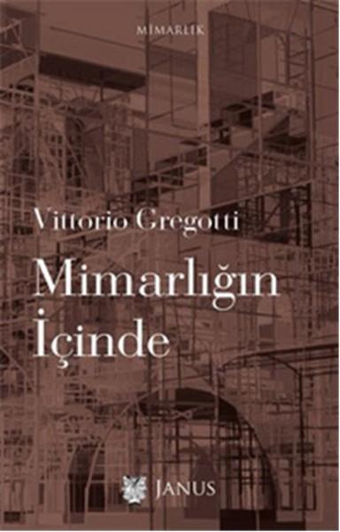 Vittorio GregottiMimarlık KitaplarıMimarlığın İçinde