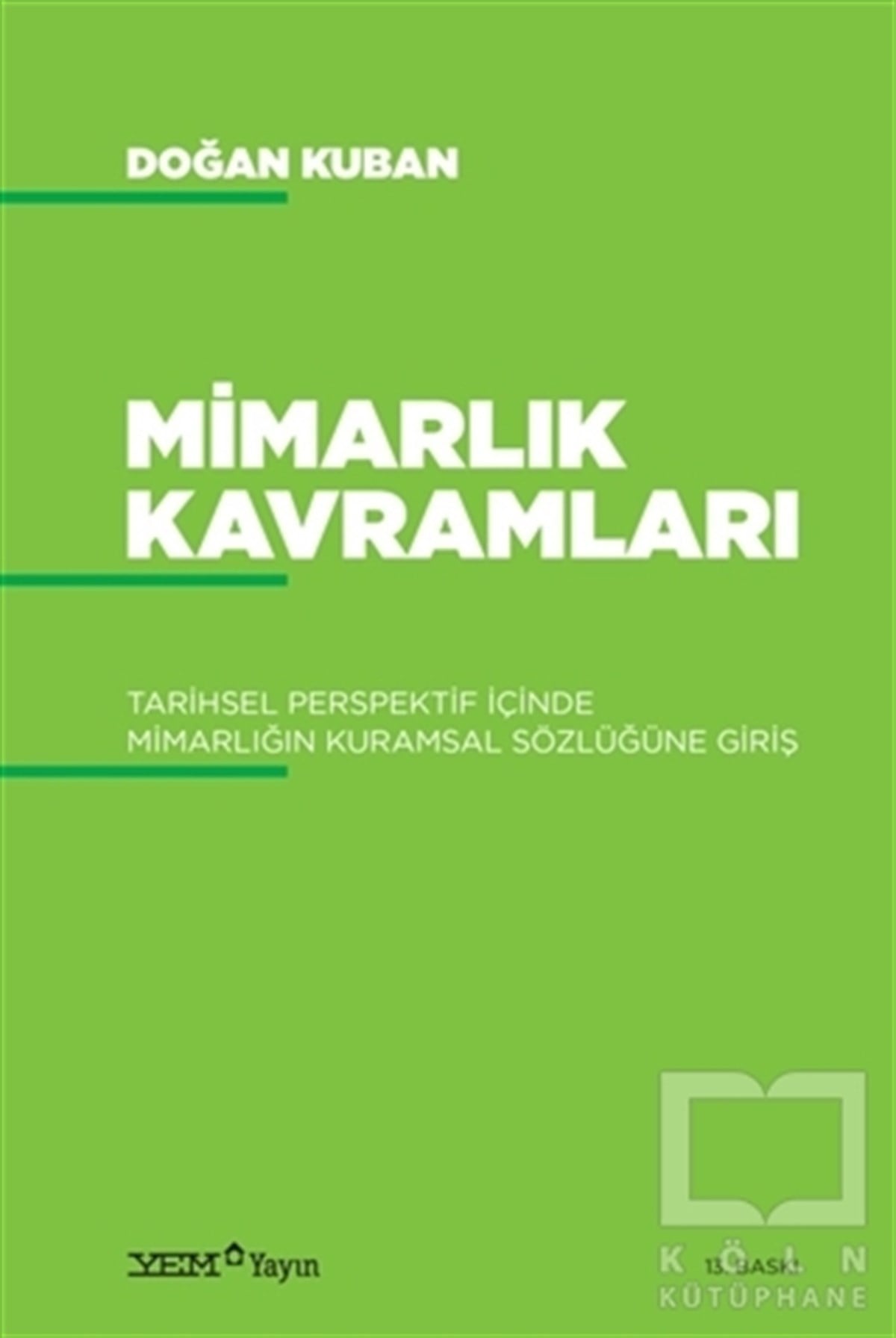 Doğan KubanMimarlıkMimarlık Kavramları