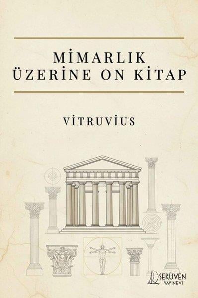 Marcus Vitruvius PollioMimarlık KitaplarıMimarlık Üzerine On Kitap
