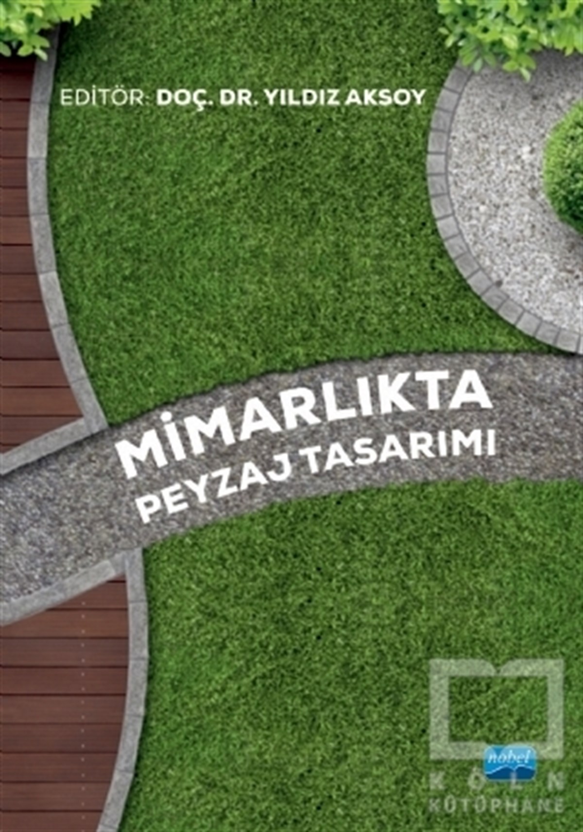KolektifMimarlıkMimarlıkta Peyzaj Tasarımı
