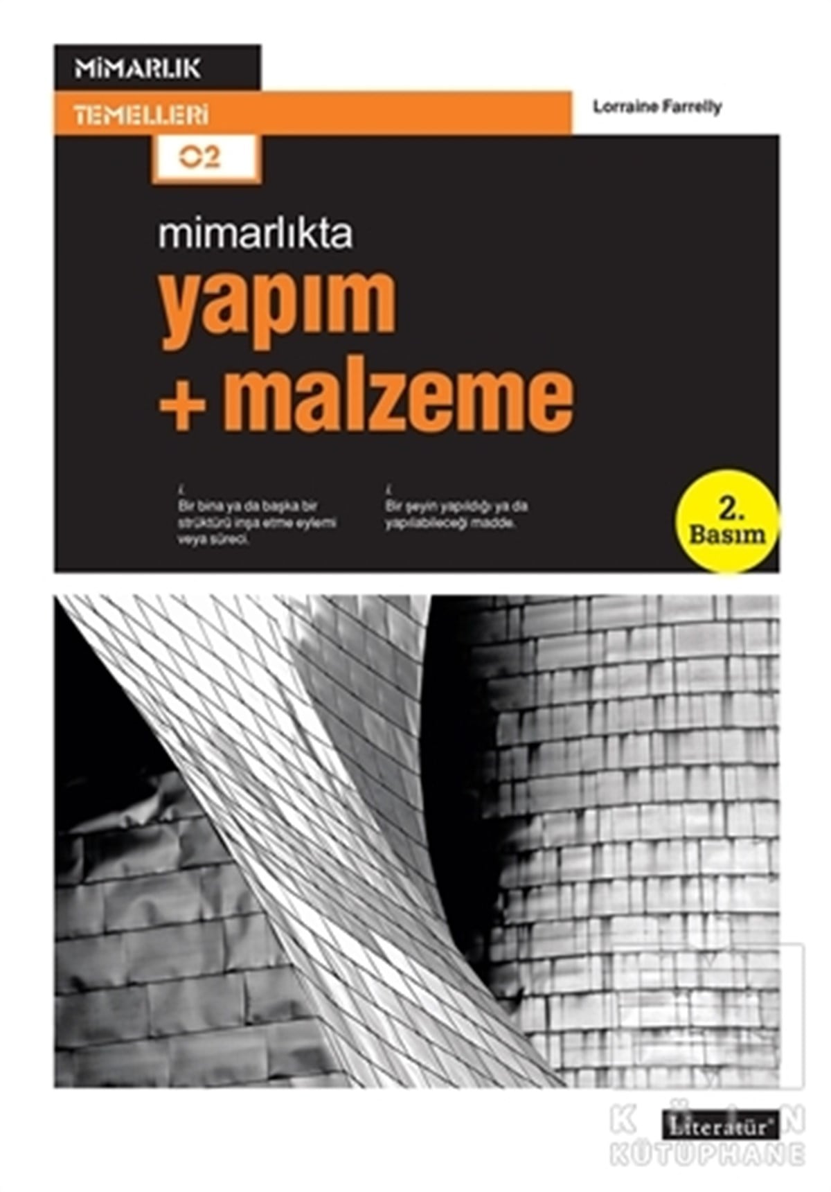 Lorraine FarrellyMimarlıkMimarlıkta Yapım + Malzeme