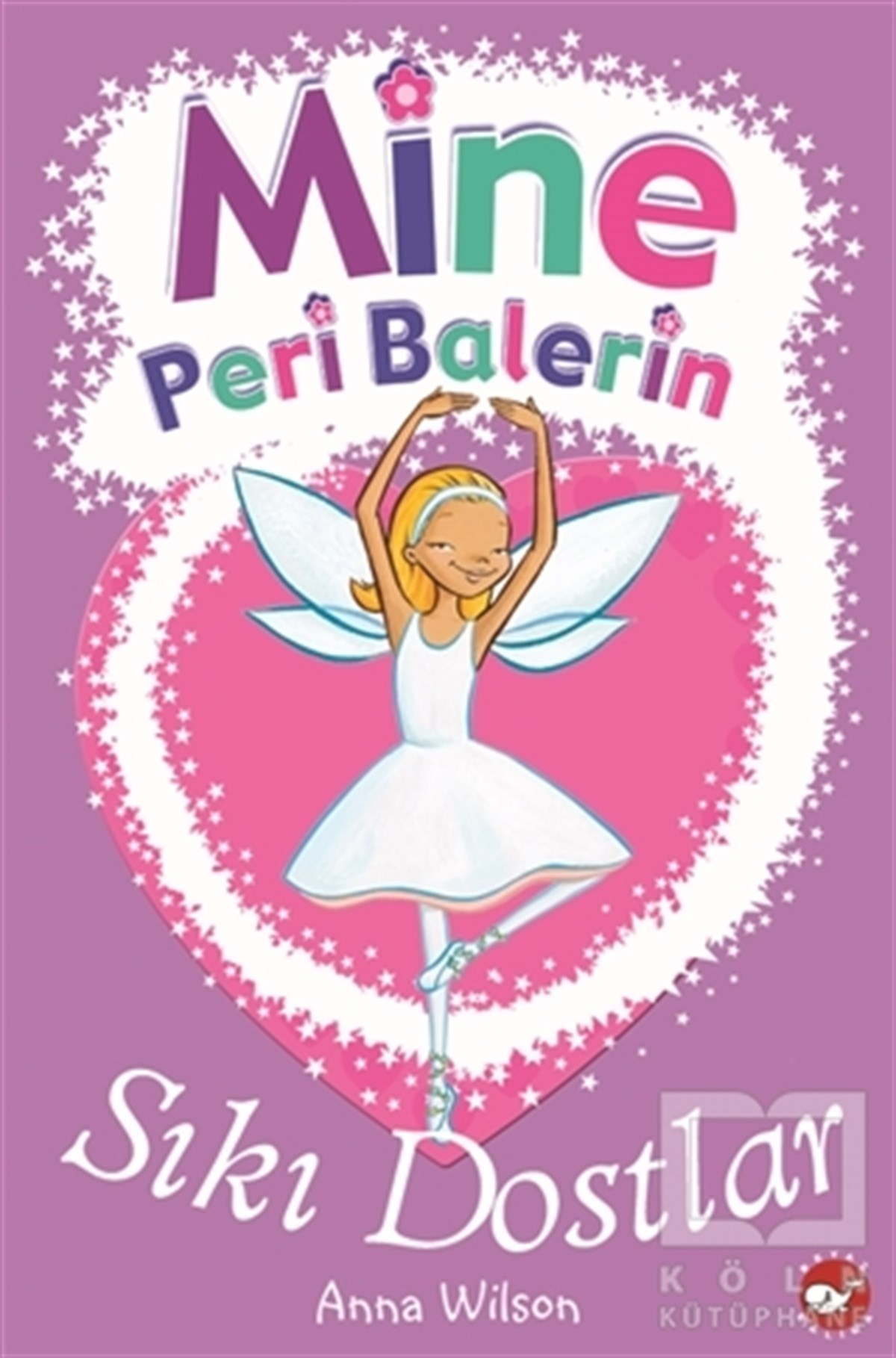 Anna WilsonRoman-ÖyküMine Peri Balerin 3 - Sıkı Dostlar