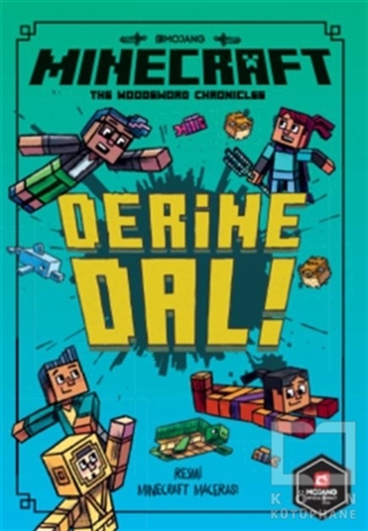 Nick EliopulosÇocuk RomanlarıMinecraft - Derine Dal