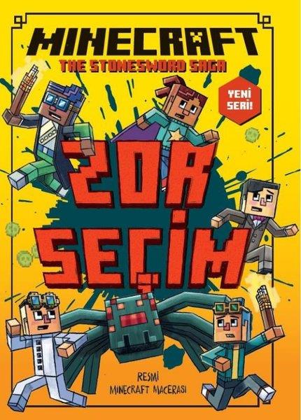 Alan BatsonÇocuk Gençlik RomanlarıMinecraft - Zor Seçim
