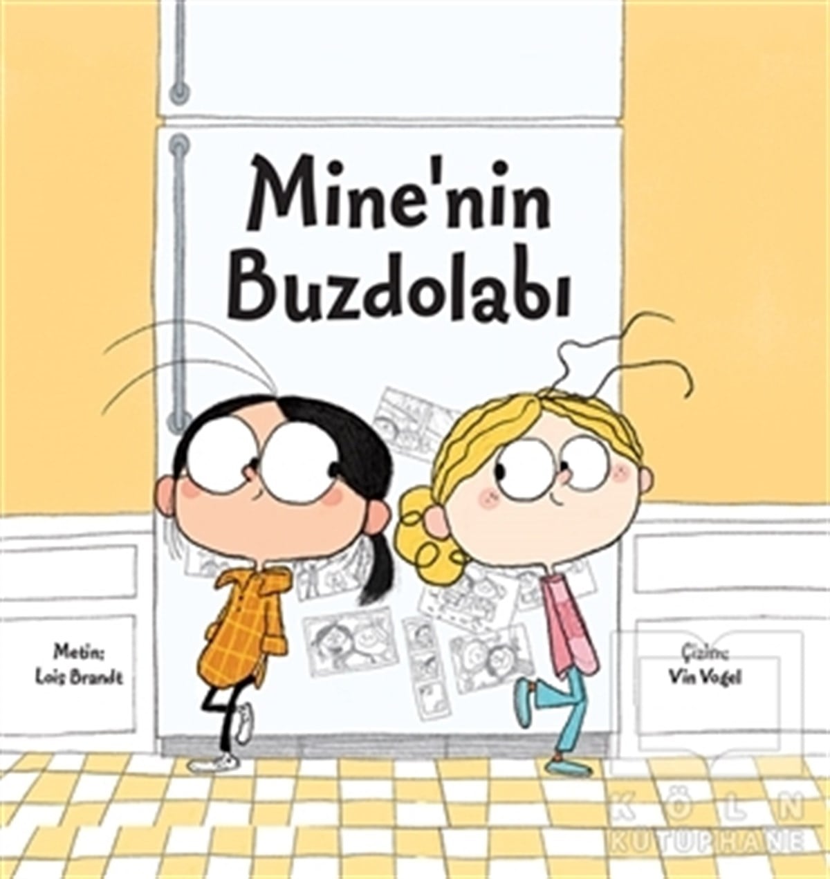 Lois BrandtHikayelerMine'nin Buzdolabı