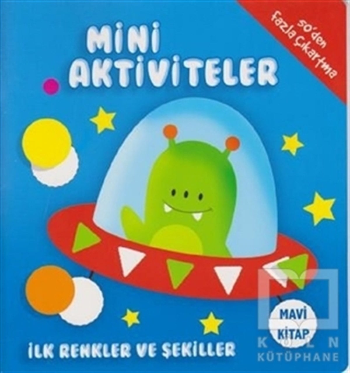 KolektifDiğerMini Aktiviteler - İlk Renkler ve Şekiller (Mavi Kitap)