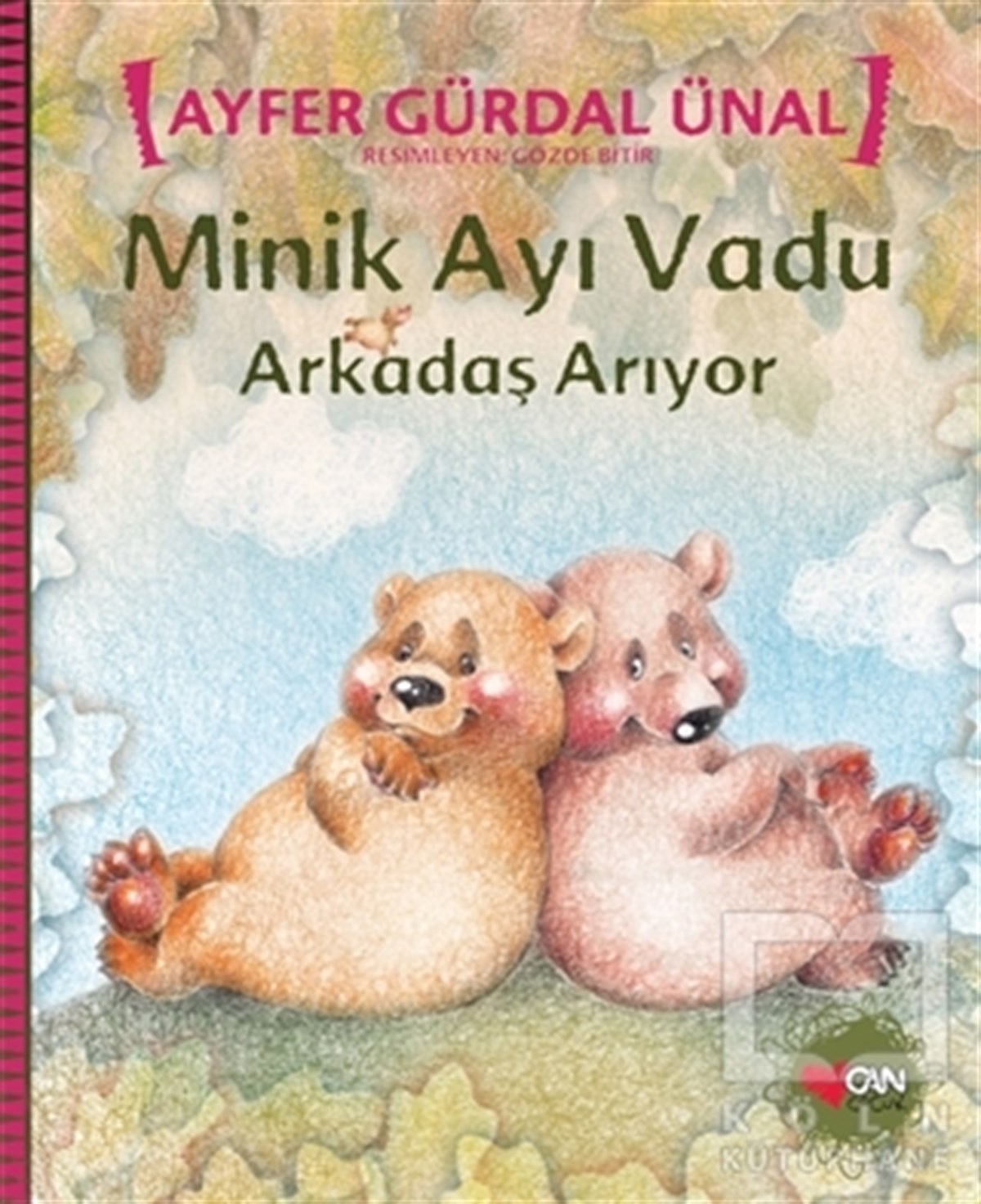 Ayfer Gürdal ÜnalHikayelerMinik Ayı Vadu Arkadaş Arıyor