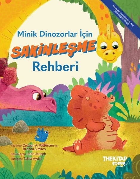 Brenda S. MilesEgitim Etkinlik KitaplariMinik Dinozorlar İçin Sakinleşme Rehberi