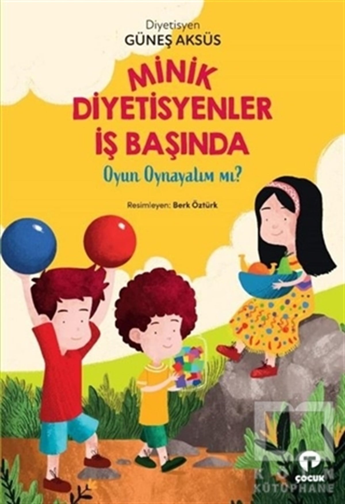 Güneş AksüsÇocuk Hikaye KitaplarıMinik Diyetisyenler İş Başında - Oyun Oynayalım mı?