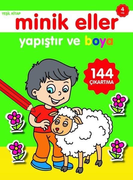 Ahmet AltayEgitim Etkinlik KitaplariMinik Eller Yapıştır ve Boya Yeşil Kitap 4 Yaş