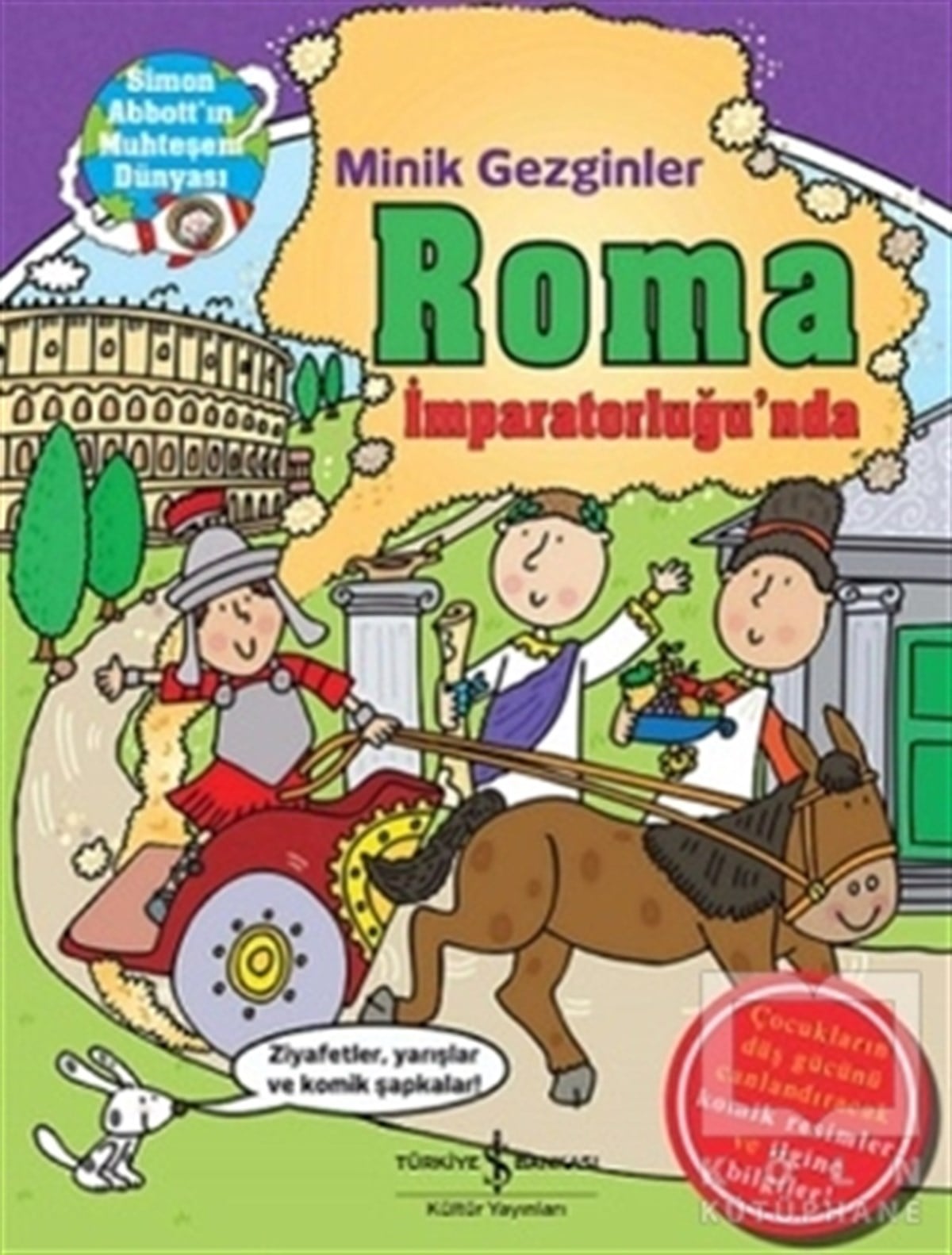 John MalamReferans KitaplarMinik Gezginler : Roma İmparatorluğu’nda