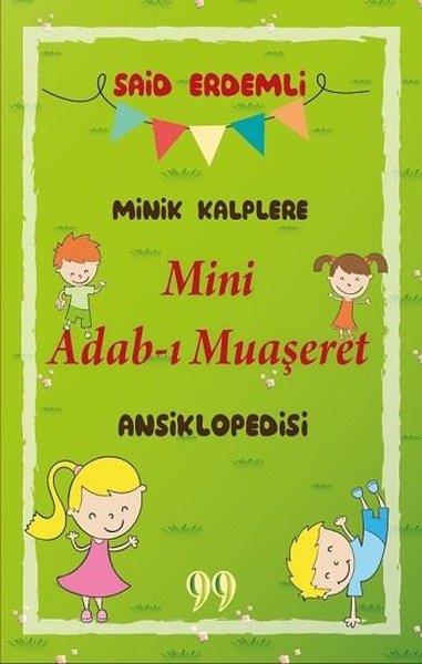 Said ErdemliEtkinlik KitaplarıMinik Kalplere Mini Adab-ı Muaşeret Ansiklopedisi