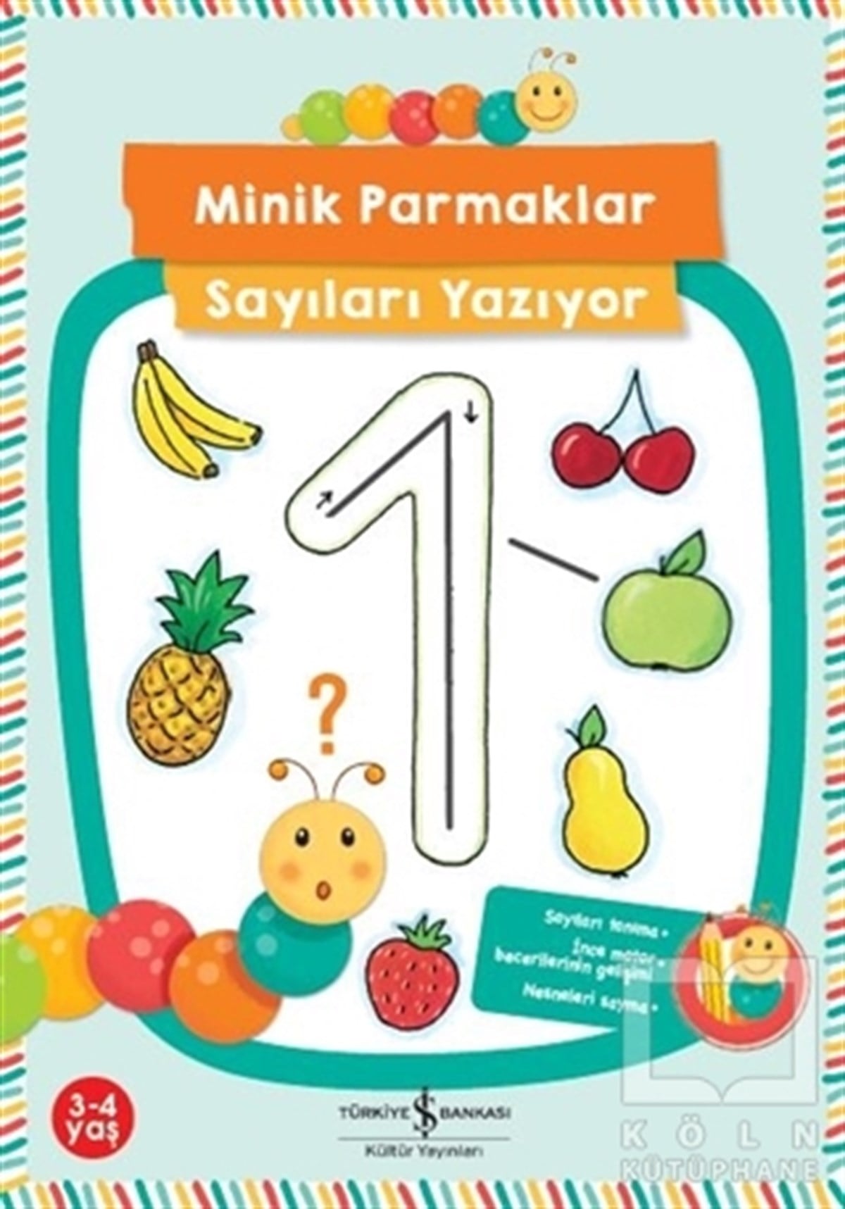 Corina BeurenmeisterOkul Öncesi Resimli KitaplarMinik Parmaklar Sayıları Yazıyor