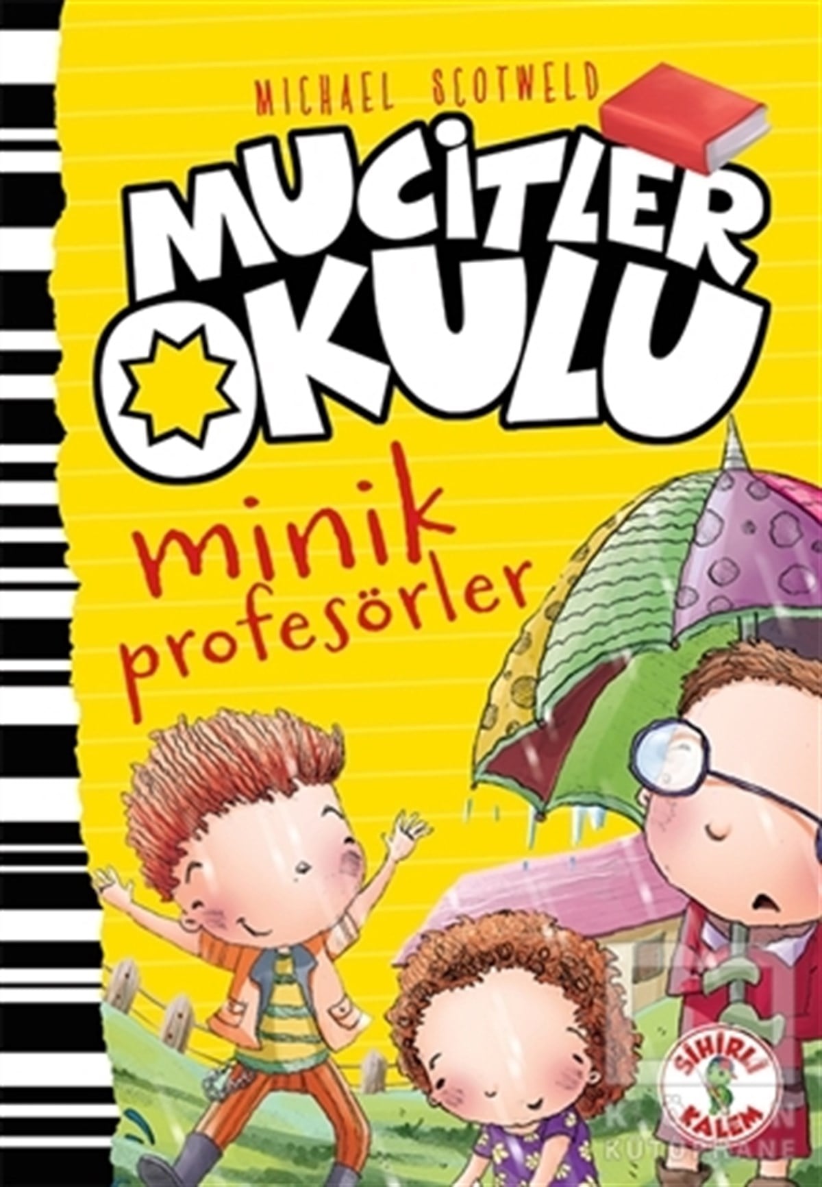 Micheal ScotweldRoman-ÖyküMinik Profesörler - Mucitler Okulu
