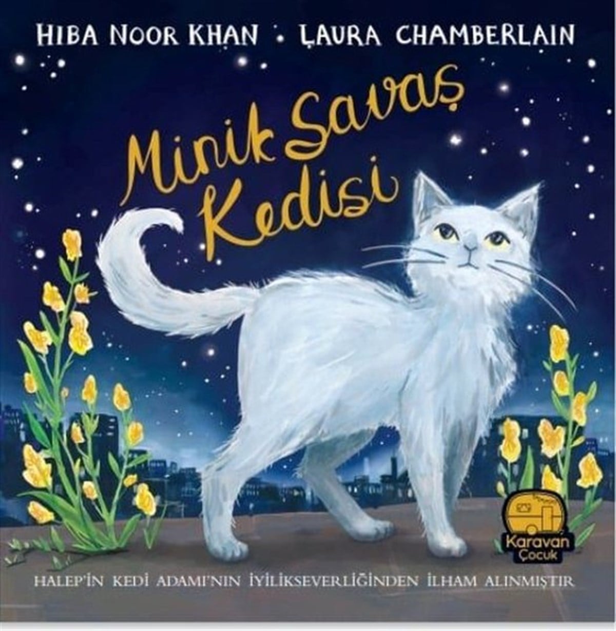 Hiba Noor KhanOkul Öncesi Masal KitaplarıMinik Savaş Kedisi