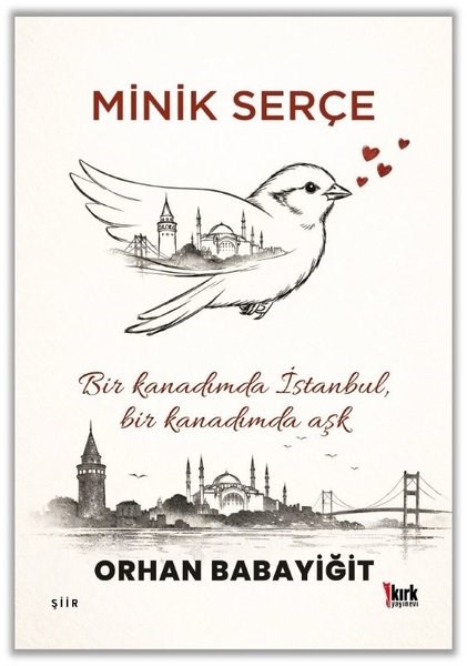 Orhan BabayiğitTürk ŞiiriMinik Serçe