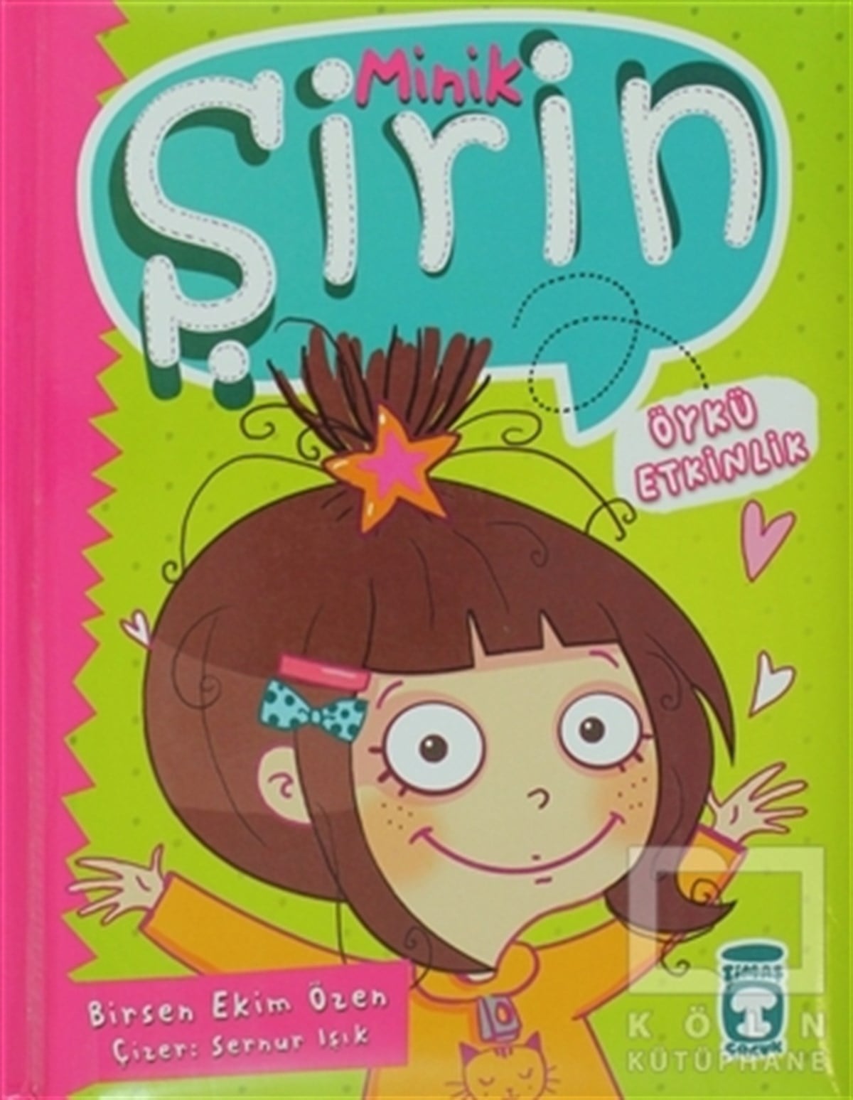 Birsen Ekim ÖzenHikayelerMinik Şirin