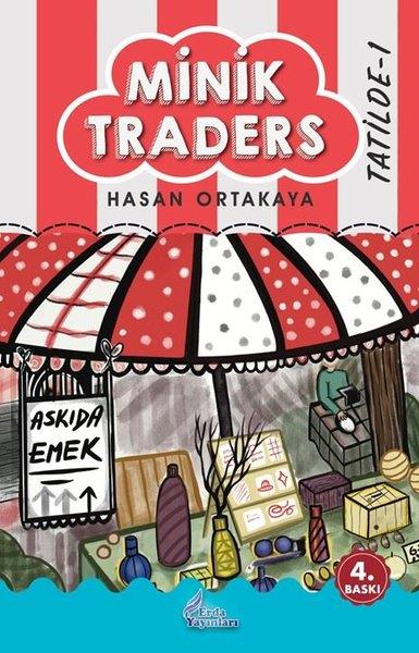 Hasan OrtakayaÇocuk Gençlik RomanlarıMinik Traders 1 - Tatilde