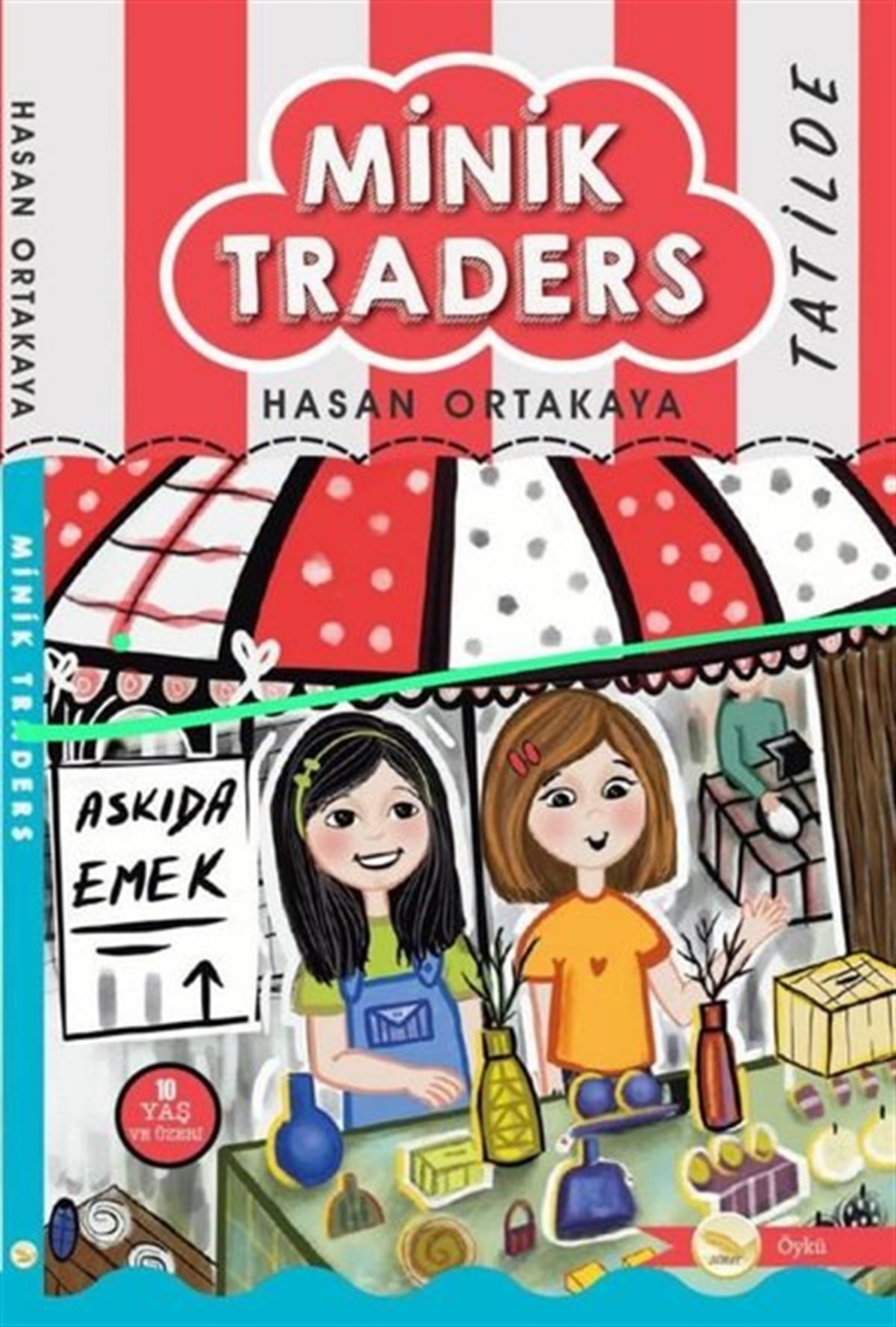 Hasan OrtakayaÇocuk Gençlik RomanlarıMinik Traders Tatilde