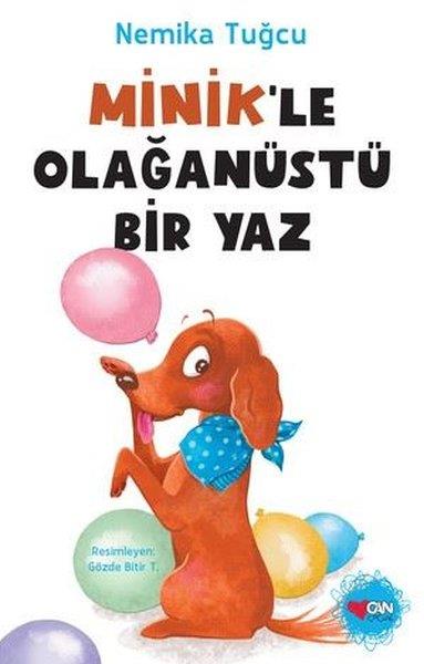 Nemika TuğcuÇocuk Gençlik RomanlarıMinik'le Olağanüstü Bir Yaz