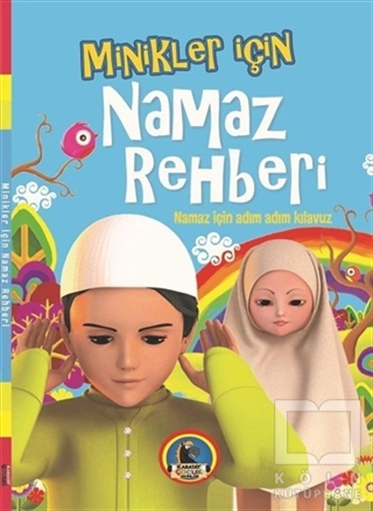 KolektifDin EğitimiMinikler İçin Namaz Rehberi