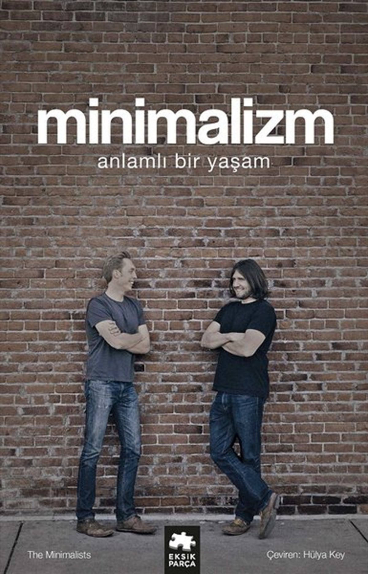Joshua Fields MillburnKişisel Gelişim KitaplarıMinimalizm-Anlamlı Bir Yaşam