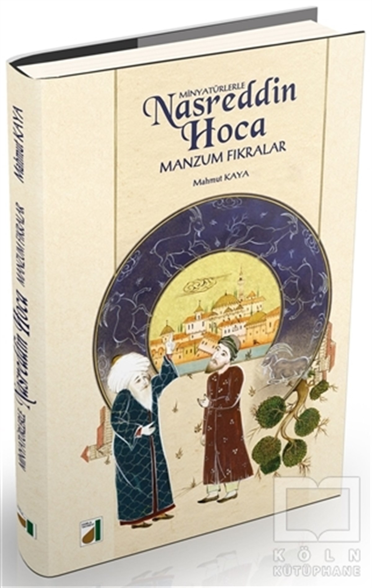 Mahmut KayaTürk EdebiyatıMinyatürlerle Nasreddin Hoca