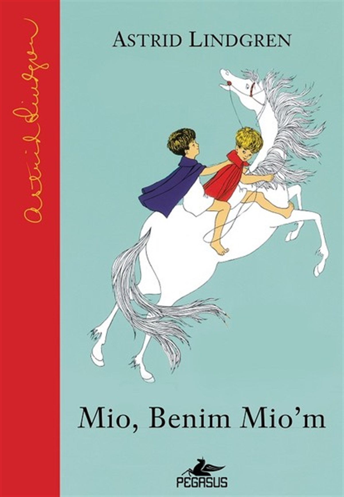 Astrid LindgrenÇocuk Masal KitaplarıMio Benim Mio'm