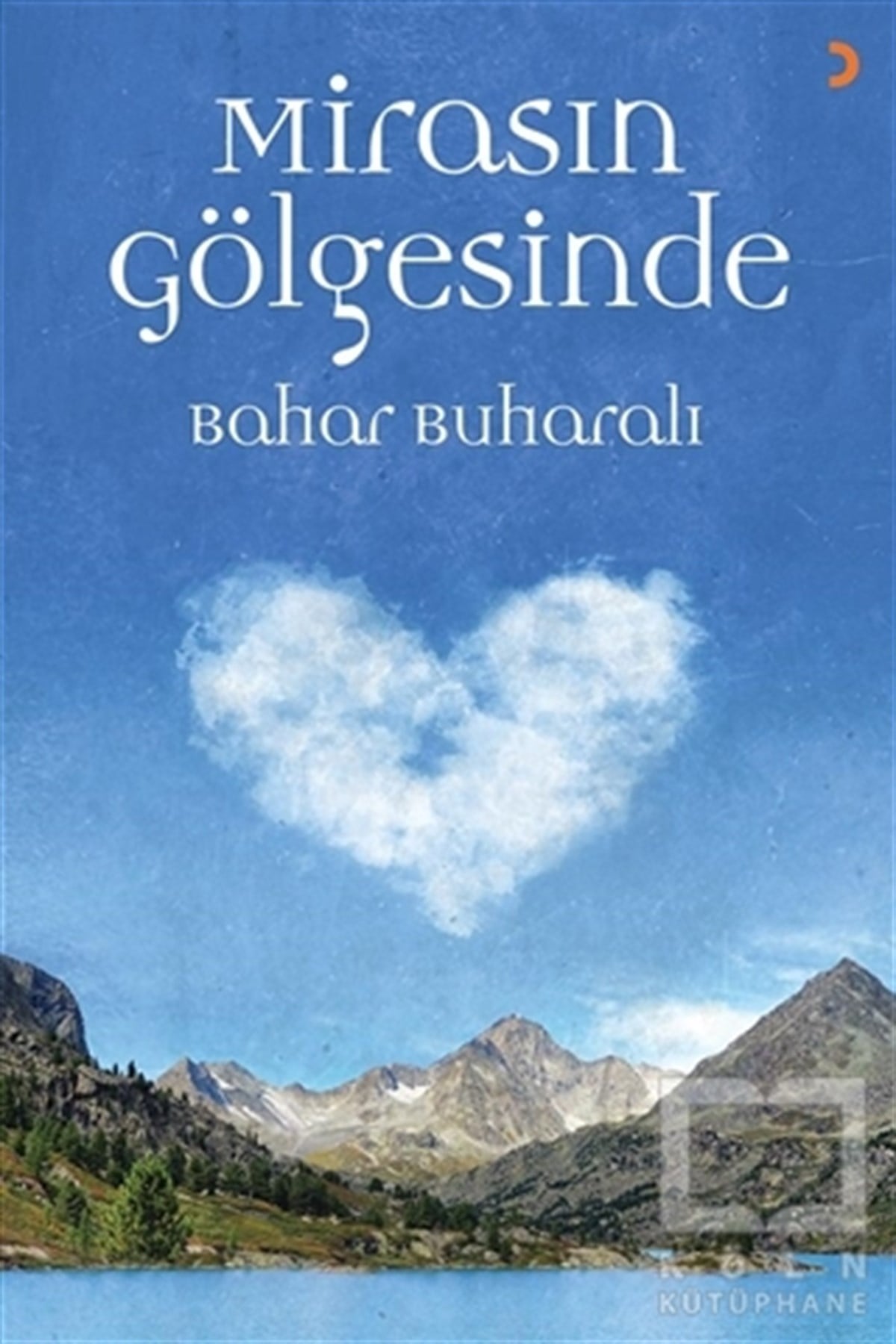 Bahar BuharalıRomanMirasın Gölgesinde