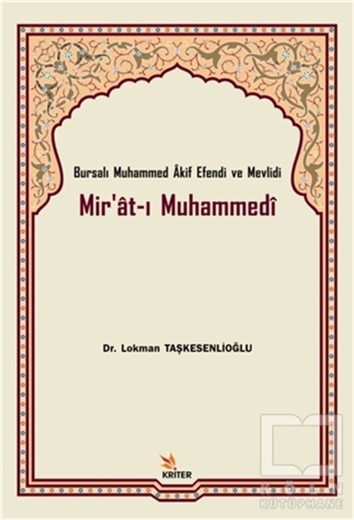 Lokman TaşkesenlioğluAraştırma-İnceleme-ReferansMir'at-ı Muhammedi