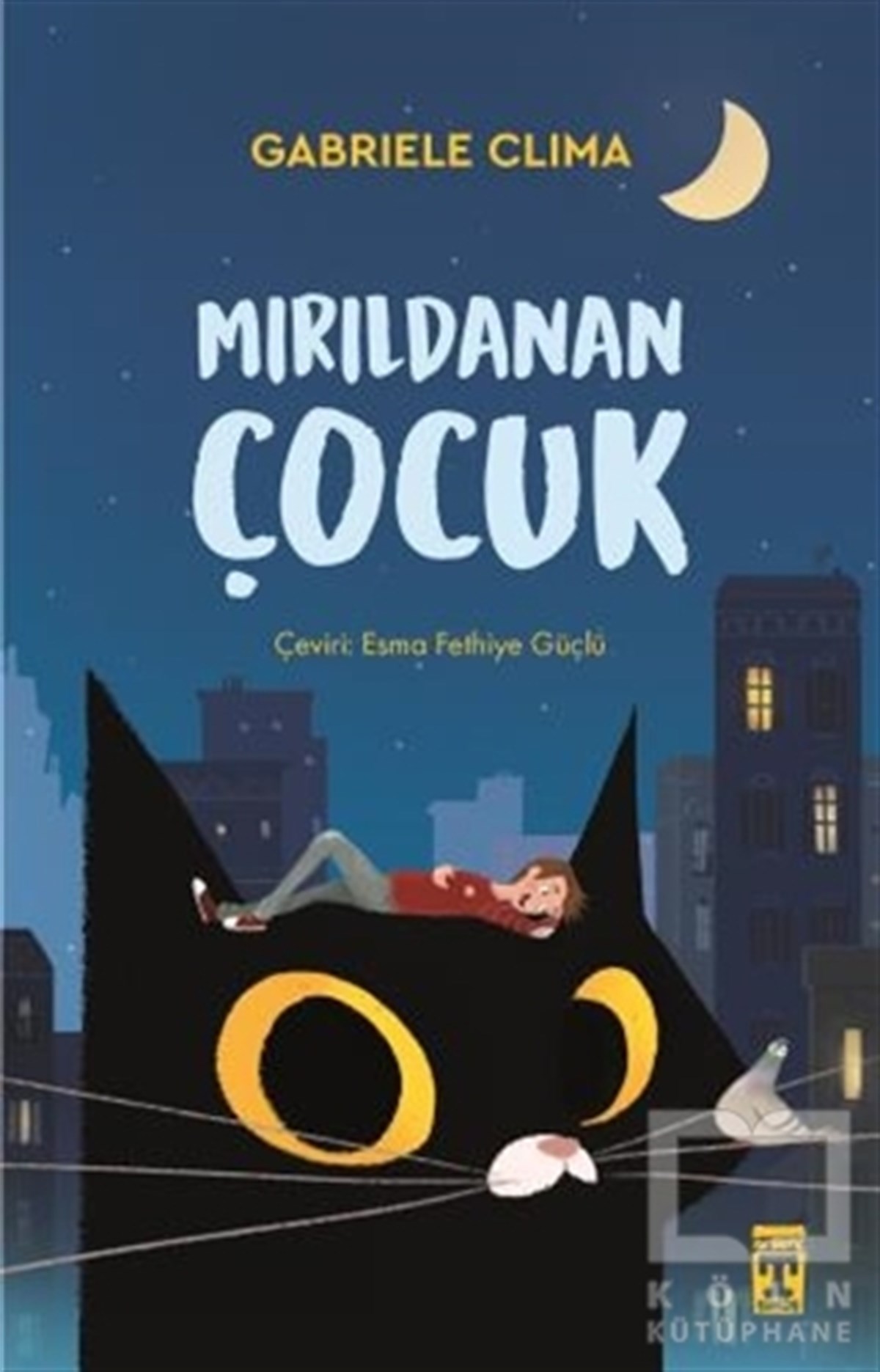 Gabriele ClimaÇocuk RomanlarıMırıldanan Çocuk